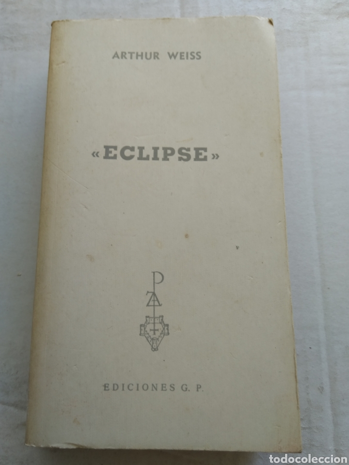 Libros de segunda mano: ECLIPSE/ARTHUR WEISS - Foto 1