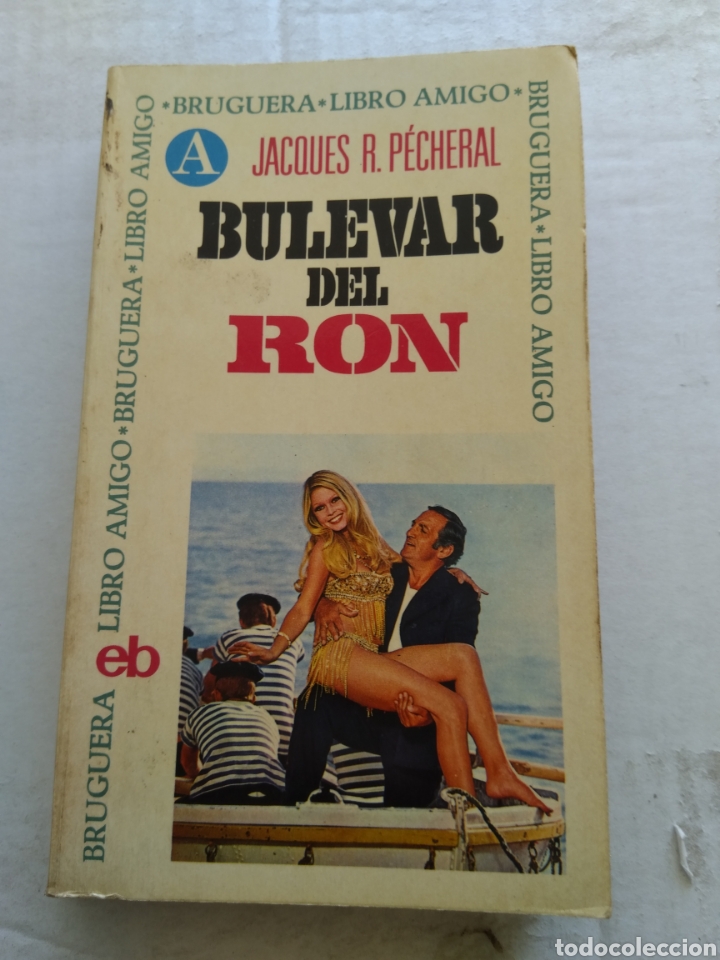 Libros de segunda mano: BULEVAR DEL RON/JACQUES R. PECHERAL - Foto 1