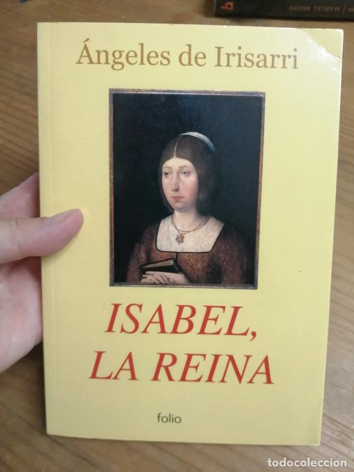 Libros de segunda mano: ISABEL LA REINA, &Aacute;NGELES DE IRISARRI. - Foto 1