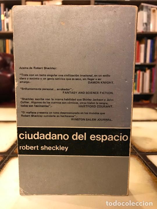 Libros de segunda mano: Ciudadano del espacio. Robert Shekley. PEDIDO M&Iacute;NIMO 5&euro; - Foto 2