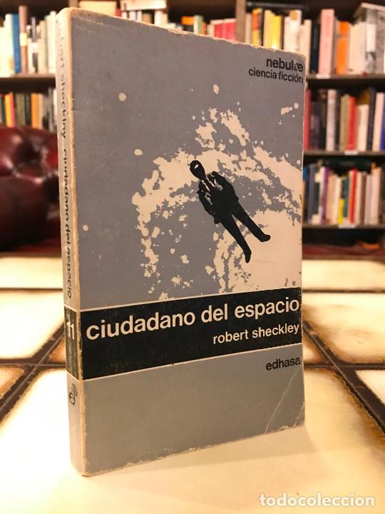 Libros de segunda mano: Ciudadano del espacio. Robert Shekley. PEDIDO M&Iacute;NIMO 5&euro; - Foto 1