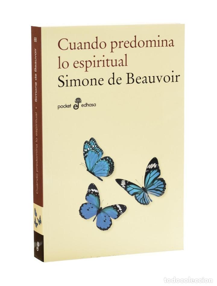 Libros de segunda mano: CUANDO PREDOMINA LO ESPIRITUAL - BEAUVOIR, Simone de - Foto 1