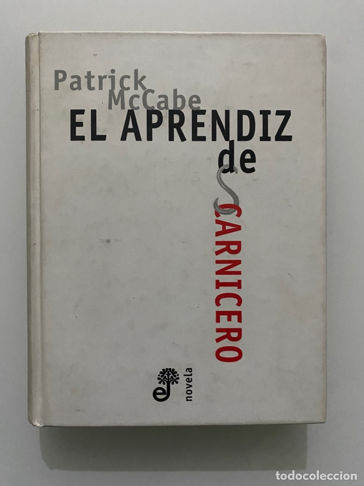 Libros de segunda mano: El aprendiz de carnicero - McCABE, Patrick - Foto 1