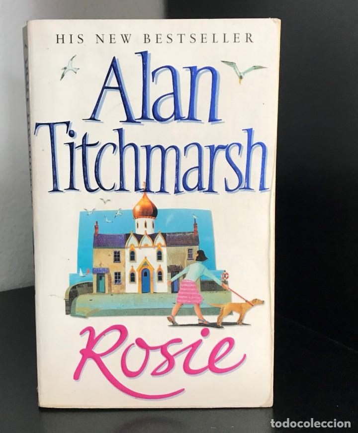 Libros de segunda mano: Rosie de Alan Titchmarsh - Foto 1