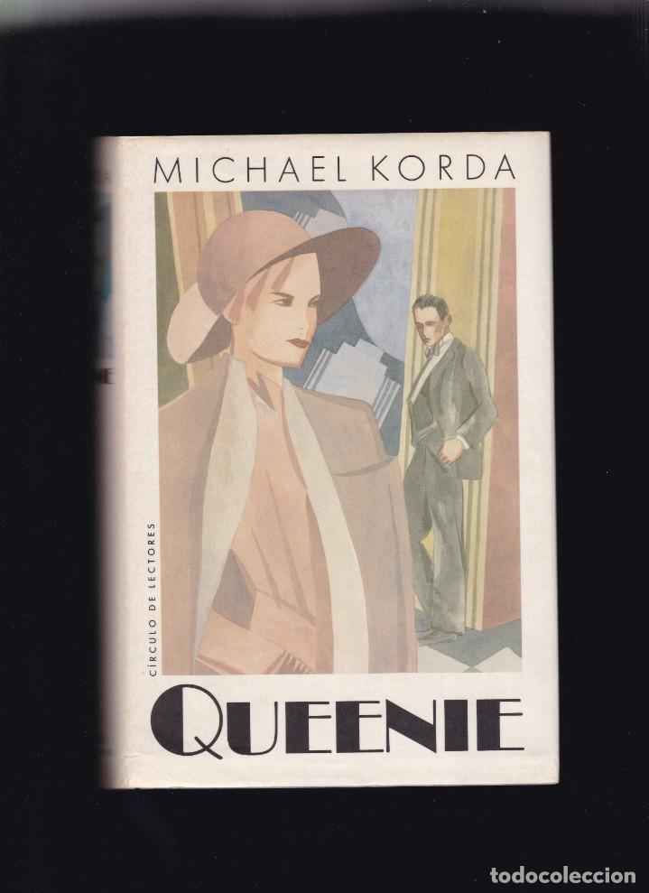 Libros de segunda mano: MICHAEL KORDA - QUEENIE - CIRCULO LECTORES 1990 - Foto 1