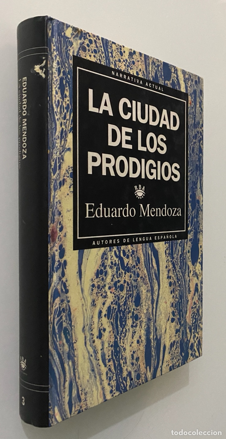 Libros de segunda mano: La ciudad de los prodigios - MENDOZA, Eduardo - Foto 3