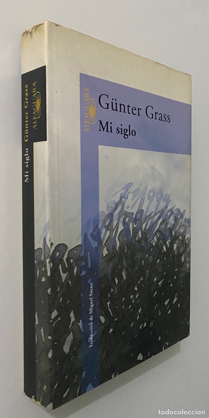 Libros de segunda mano: Mi siglo - GRASS, G&uuml;nter - Foto 3