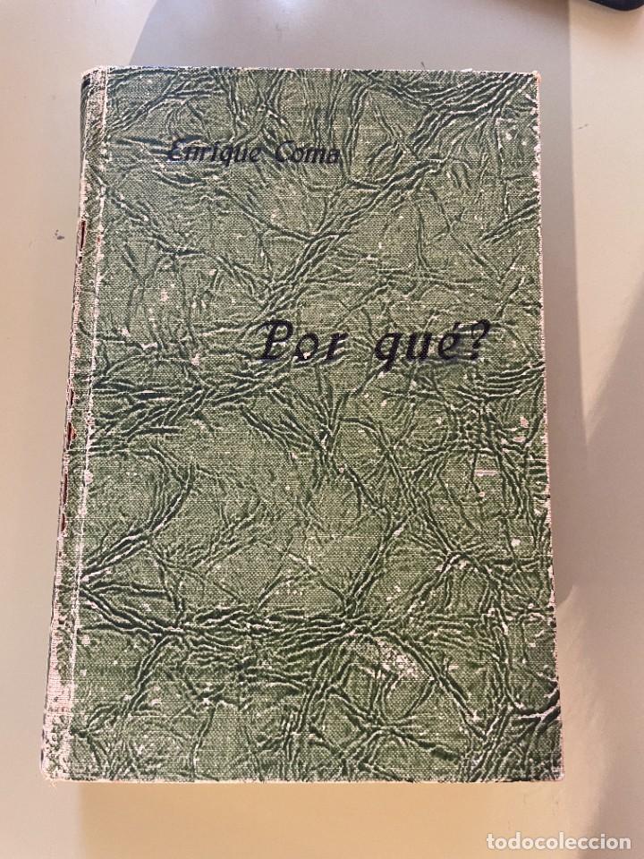 Libros de segunda mano: &iquest;Por Qu&eacute;? - Enrique Coma - Foto 1