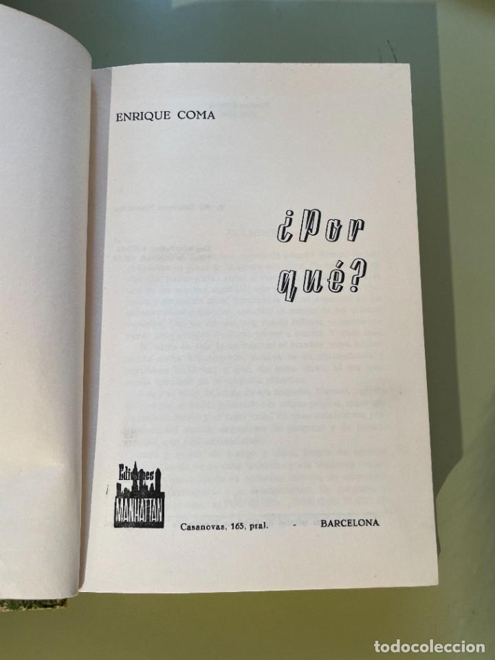 Libros de segunda mano: &iquest;Por Qu&eacute;? - Enrique Coma - Foto 2