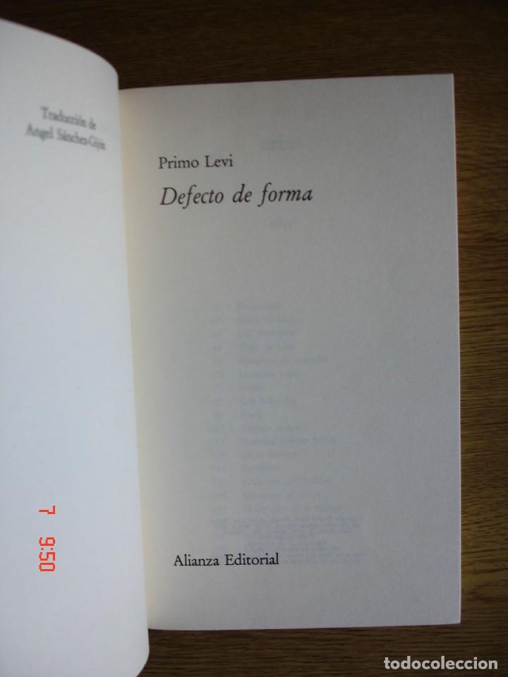 Libros de segunda mano: DEFECTO DE FORMA - PRIMO LEVI - ALIANZA EDITORIAL, 1989 - Foto 3