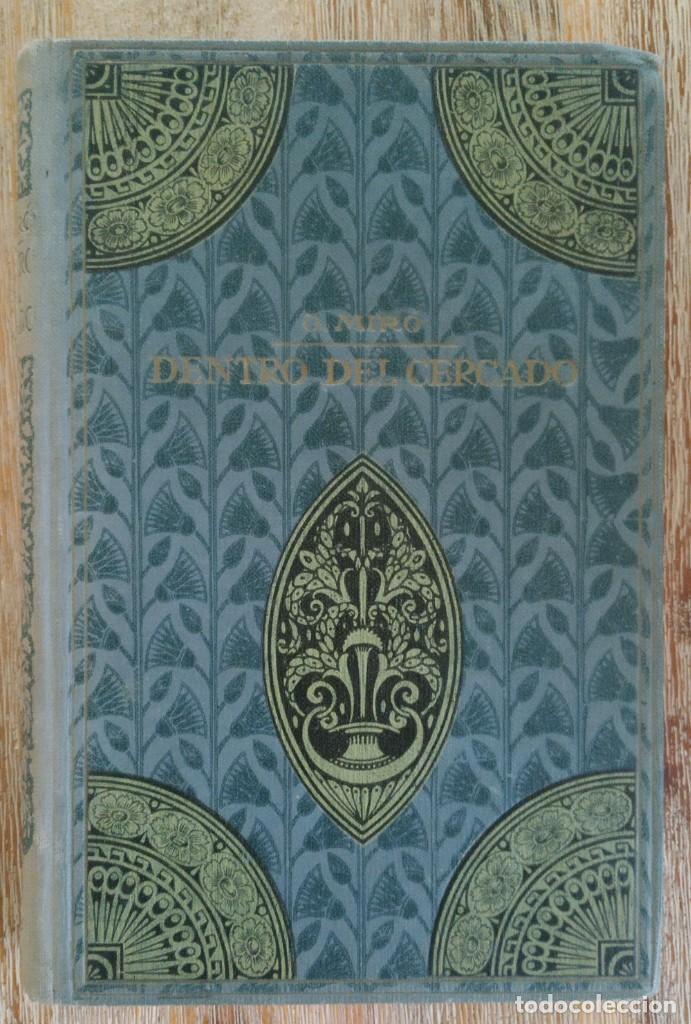Libros de segunda mano: DENTRO DEL CERCADO - GABRIEL MIRO - Foto 1