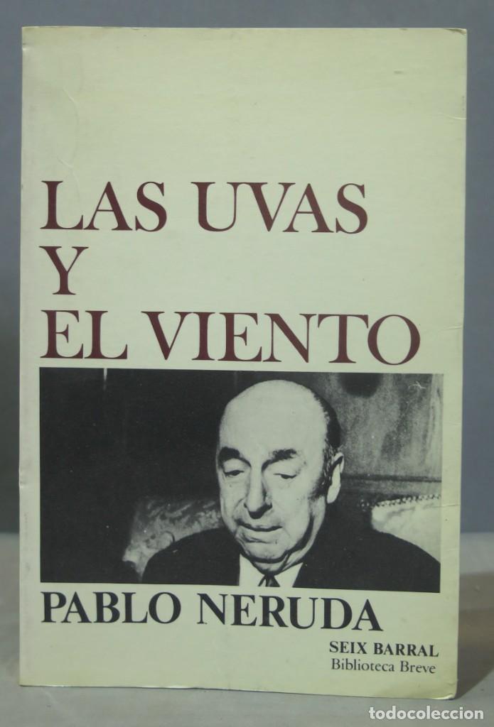 Libros de segunda mano: 1976.- LAS UVAS Y EL VIENTO. Neruda - Foto 1