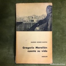 Libros de segunda mano: GREGORIO MARAÑÓN CUENTA SU VIDA, 1961