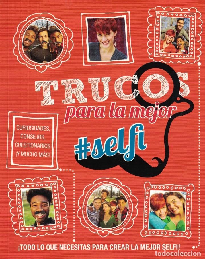 Libri di seconda mano: (Z-002) - JUVENIL - TRUCOS PARA LA MEJOR SELFI