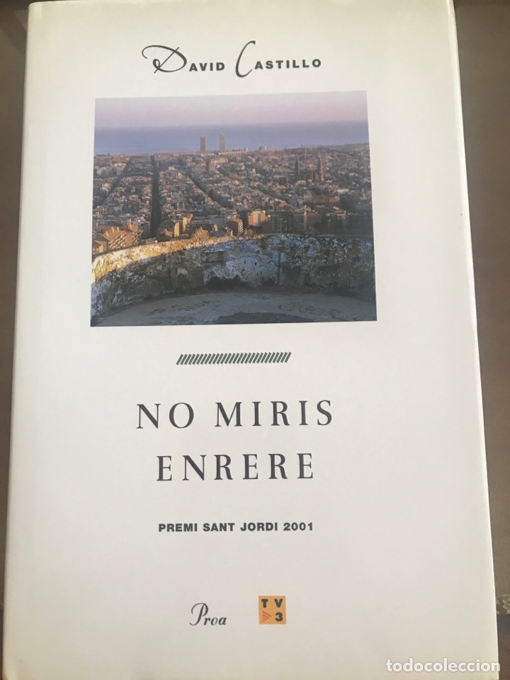 Libros de segunda mano: DAVID CASTILLO - NO MIRIS ENRERE - PROA - Foto 1