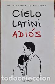 Libros de segunda mano: Adi&oacute;s (Cielo Latini) - Foto 1