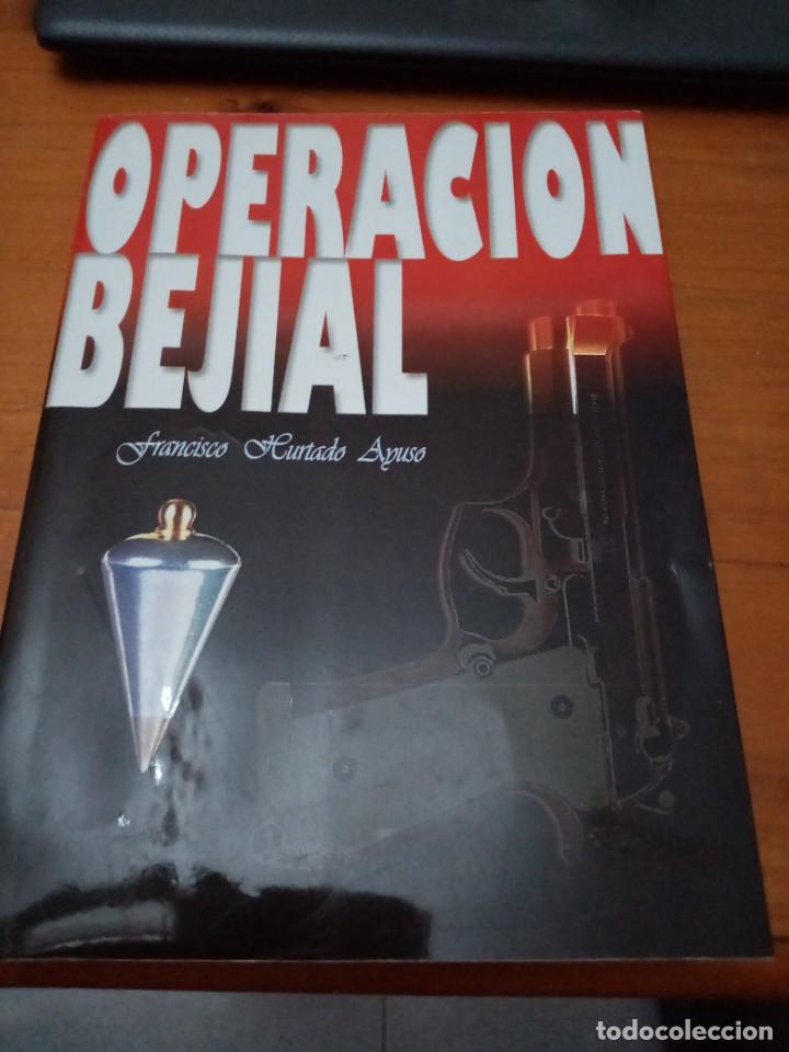 Gebrauchte B&uuml;cher: OPERACION BEJIAL. FRANCISCO HURTADO AYUSO. EST14B1