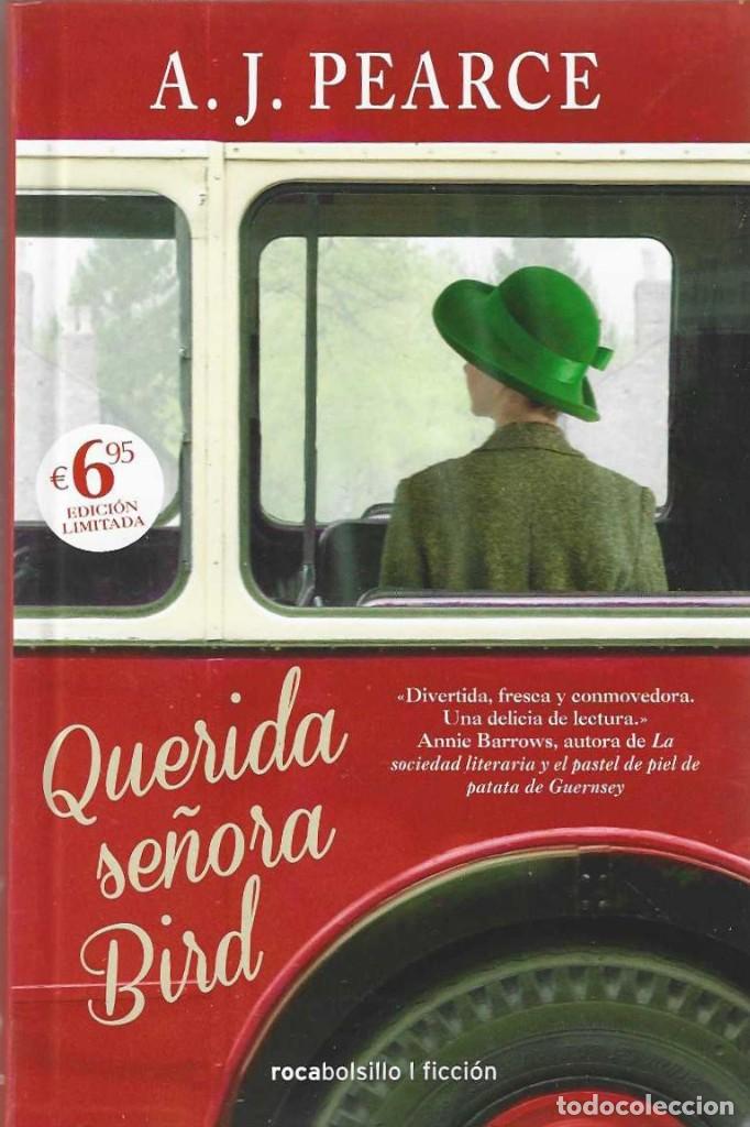 Libros de segunda mano: QUERIDA SE&Ntilde;ORA BIRD. A. J. Pearce. - Foto 1