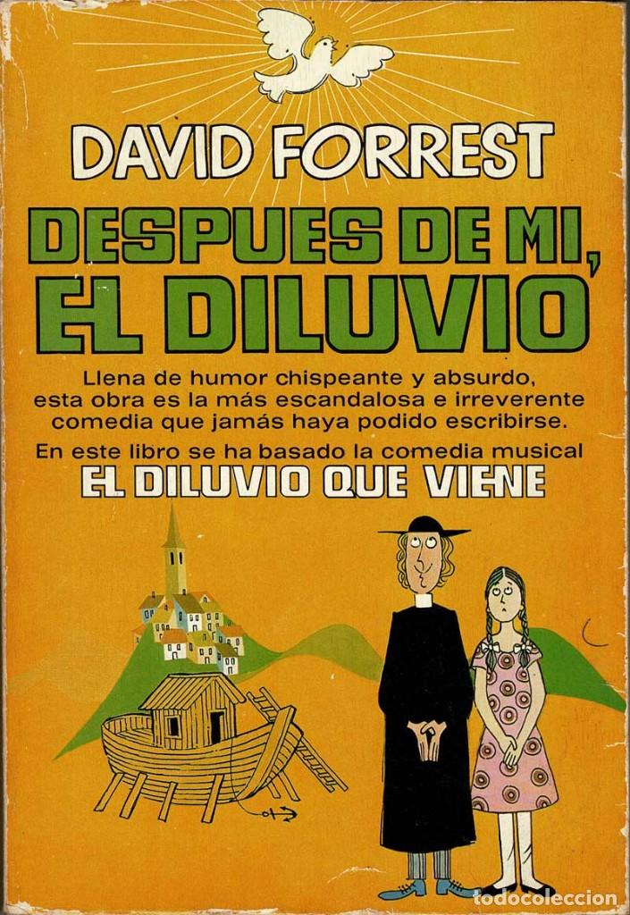 Libros de segunda mano: Despu&eacute;s de mi, el diluvio - David Forrest - Foto 1