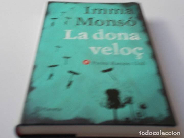 Libros de segunda mano: LA DONA VELO&Ccedil; Imma Mons&oacute; - Foto 1