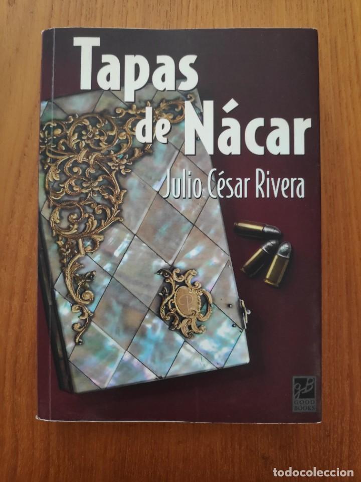 Libros de segunda mano: Tapas de N&aacute;car Julio C&eacute;sar Rivera 1&ordf; edici&oacute;n 2007 - Foto 1