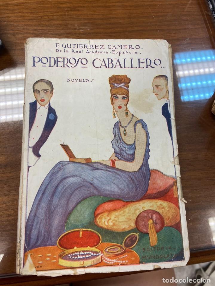 Libros de segunda mano: PODEROSO CABALLERO - EMILIO GUTI&Eacute;RREZ GAMERO - Foto 1