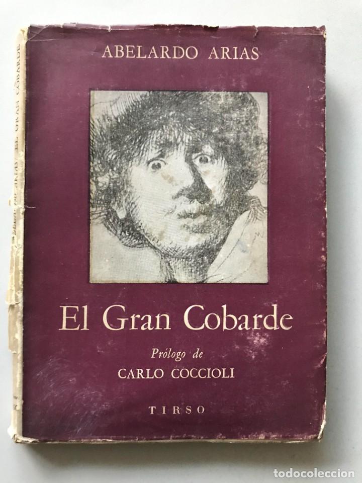 Libros de segunda mano: ARIAS Abelardo: EL GRAN COBARDE. Editorial Tirso - Foto 1