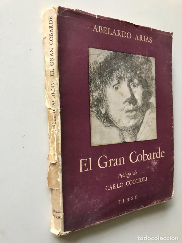 Libros de segunda mano: ARIAS Abelardo: EL GRAN COBARDE. Editorial Tirso - Foto 2