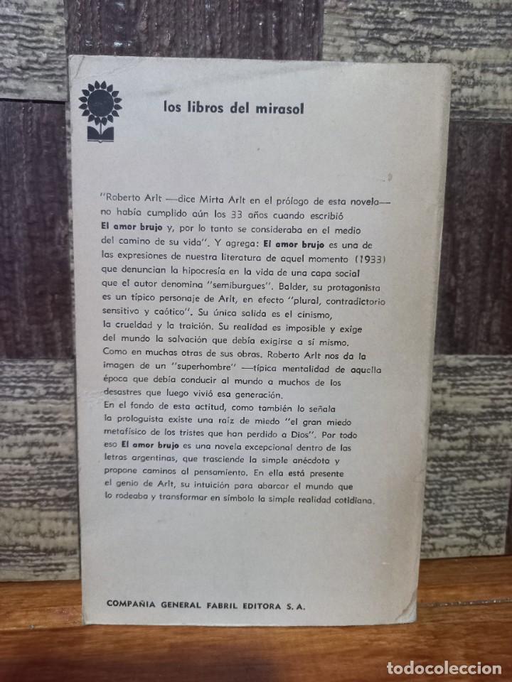 Libros de segunda mano: Roberto Arlt - El Amor Brujo - 1972 - Foto 4