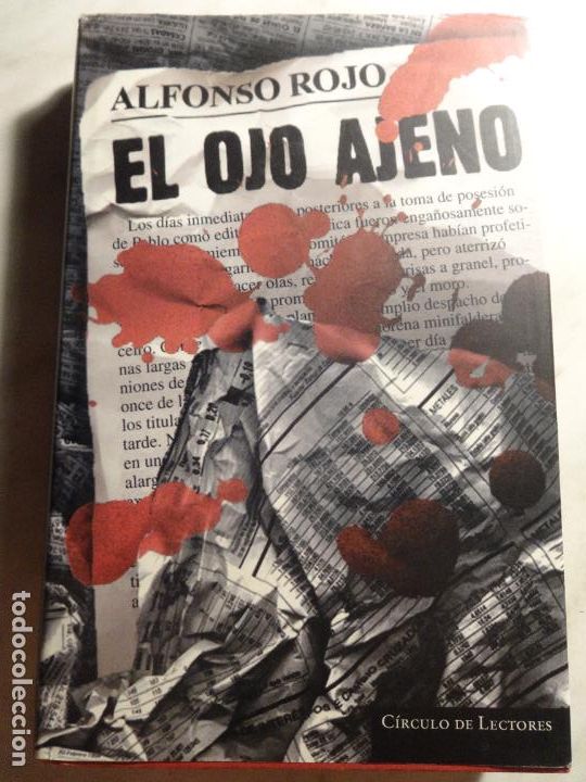 Libros de segunda mano: ALFONSO ROJO. EL OJO AJENO - Foto 1