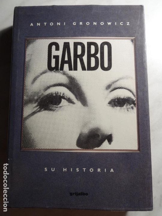 Libros de segunda mano: ANTONI GRONOWICZ. GRETA GARBO - Foto 1