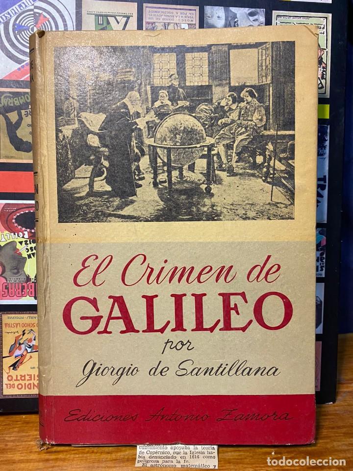 Second hand books: Giorgio de Santillana - El Crimen de Galileo - Contiene fotograf&iacute;as - 1960