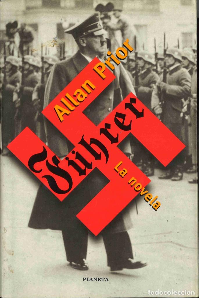 Libros de segunda mano: F&uuml;hrer. La novela. Allan Prior. 1997 - Foto 1