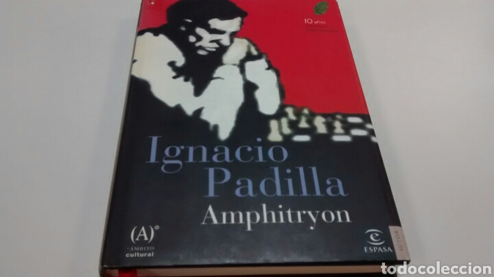 Libros de segunda mano: AMPHITRYON DE IGNACIO PADILLA (ESPASA) - Foto 1