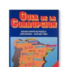 Libros de segunda mano: GUÍA DE LA CORRUPCIÓN - ED. PLAZA & JANES - 1.994