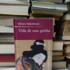 Libros de segunda mano: VIDA DE UNA GEISHA KIHARU NAKAMURA