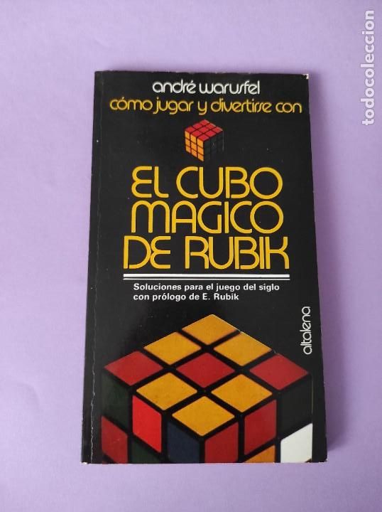 Libros de segunda mano: EL CUBO M&Aacute;GICO DE RUBIK - Andr&eacute; Warusfel - Foto 1