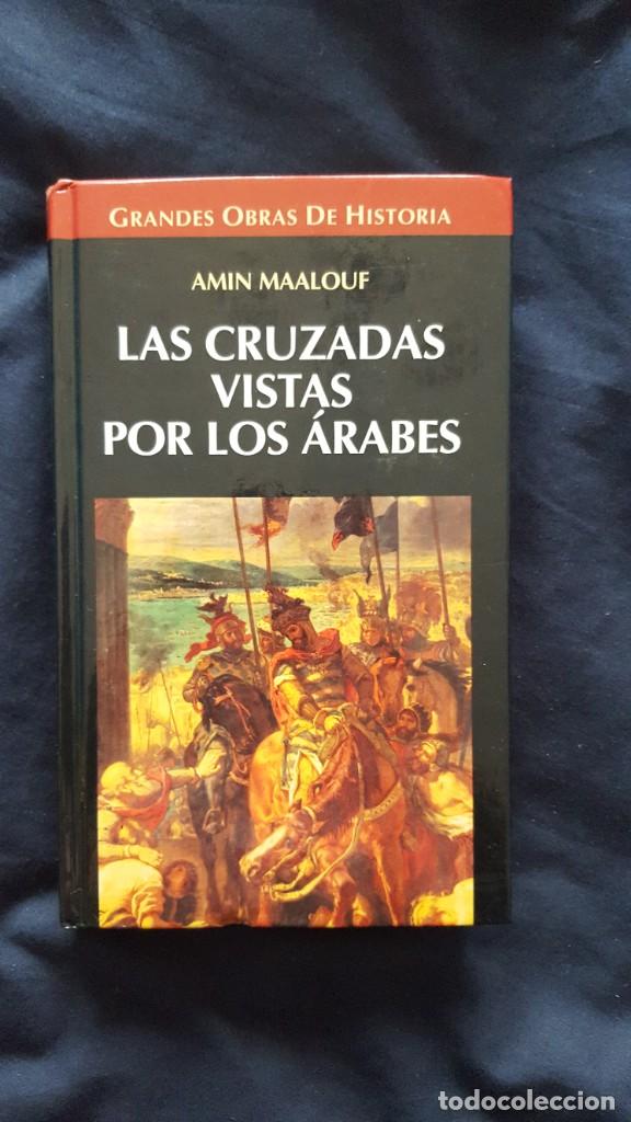 Libros de segunda mano: Las cruzadas vistas por los arabes