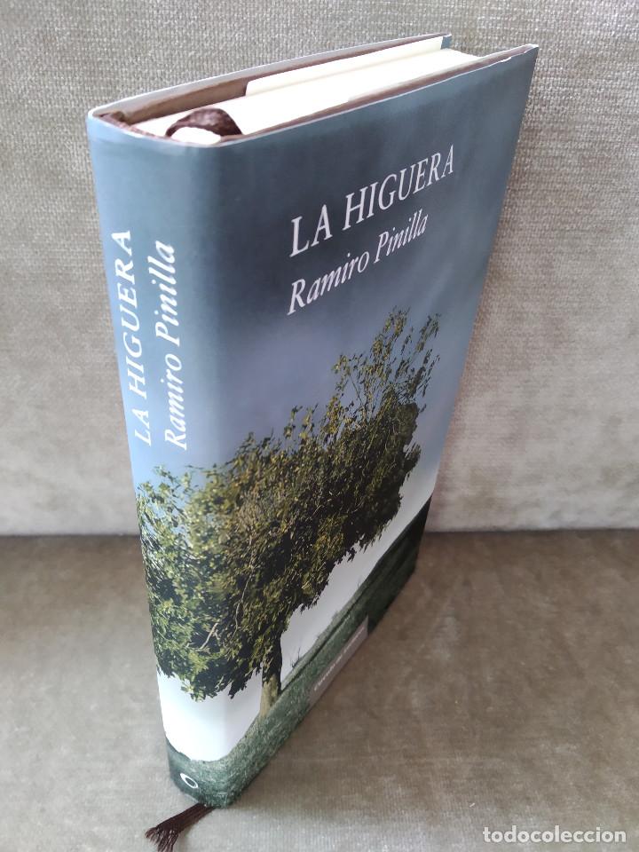 Libros de segunda mano: RAMIRO PINILLA - LA HIGUERA - C&Iacute;RCULO DE LECTORES, 2007 - &Oacute;PTIMO EJEMPLAR - Foto 2