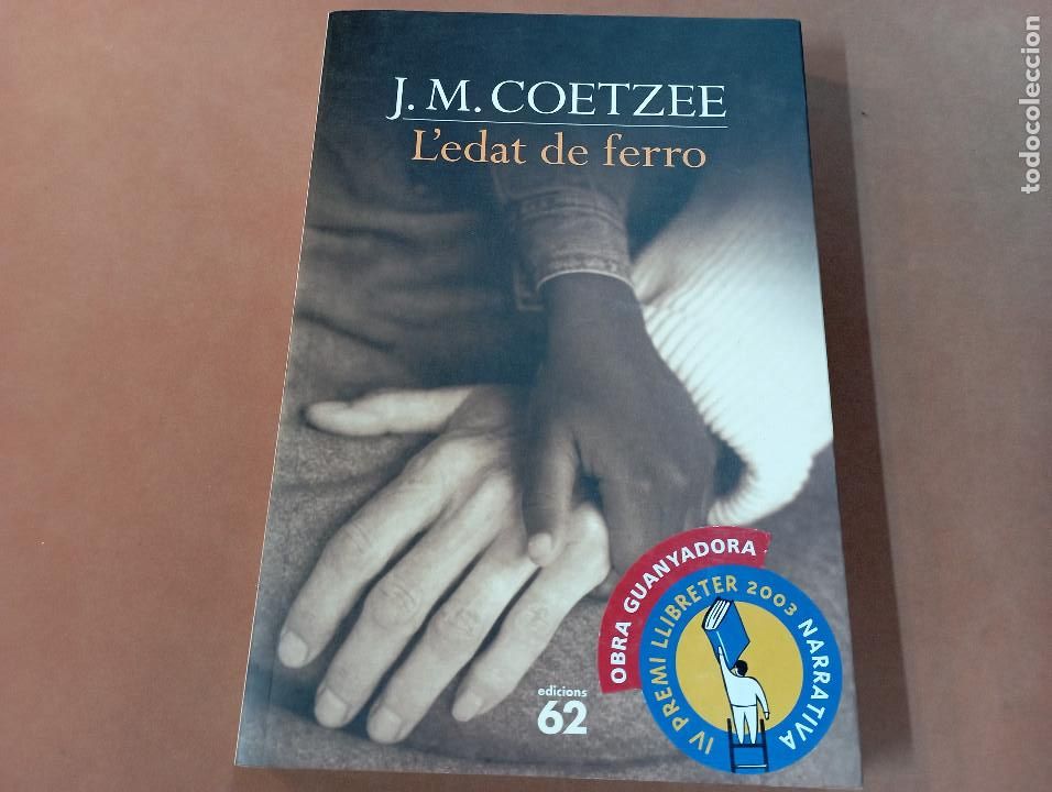 Libros de segunda mano: Ledat de ferro - J.M. Coetzee - NOB - Foto 1