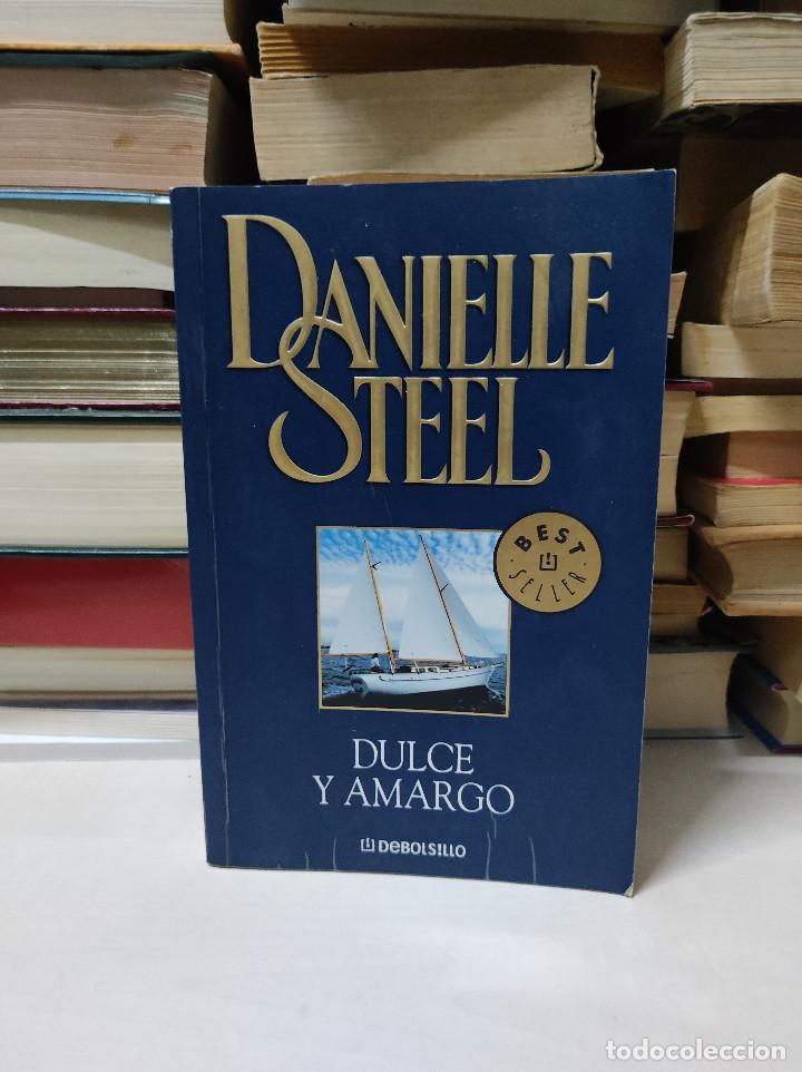 Libros de segunda mano: DULCE Y AMARGO DANIELLE STEEL - Foto 1