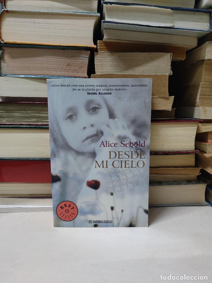 Libros de segunda mano: DESDE MI CIELO ALICE SEBOLD - Foto 1