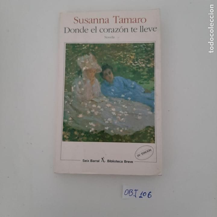 Libros de segunda mano: Donde El Corazon Te Lleve - Foto 1