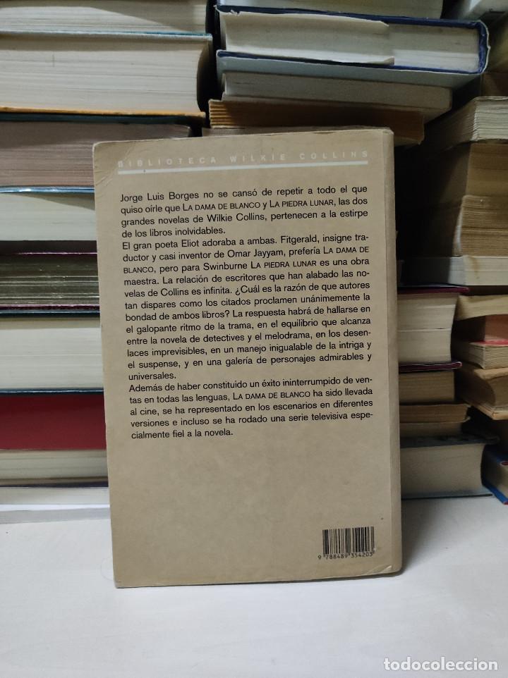 Libros de segunda mano: LA DAMA DE BLANCO WILKIE COLLINS - Foto 2
