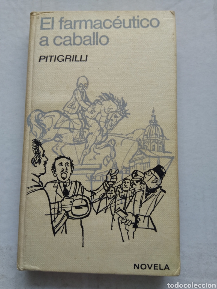 Libros de segunda mano: EL FARMACEUTICO A CABALLO/PITIGRILLI - Foto 1