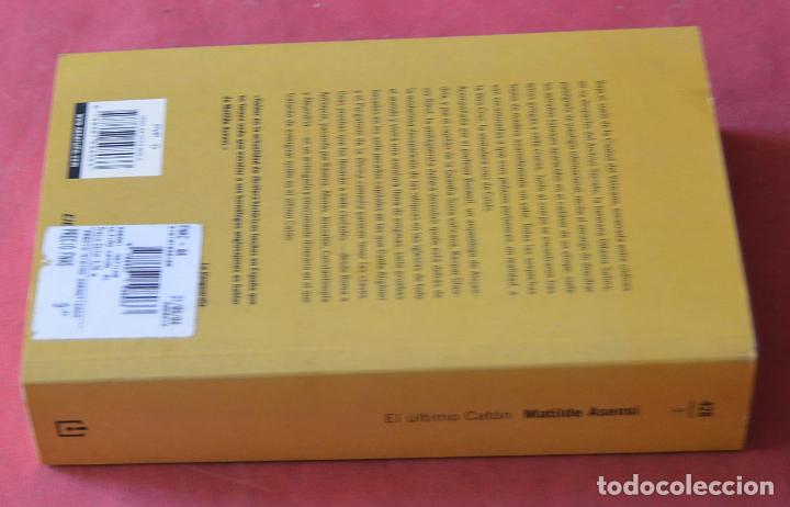 Libros de segunda mano: EL ULTIMO CATON - MATILDE ASENSI - Foto 2