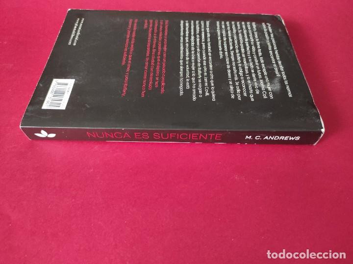 Libros de segunda mano: NUNCA ES SUFICIENTE - M. C. Andrews - Foto 2