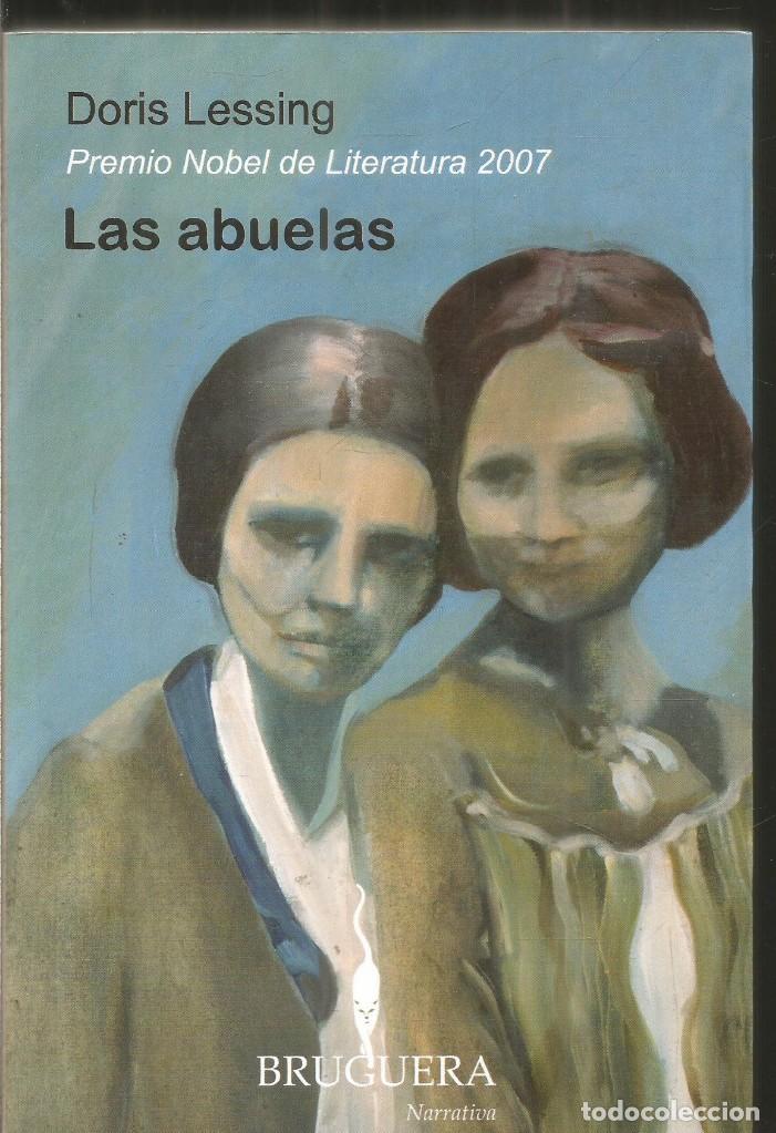 Libros de segunda mano: DORIS LESSING. LAS ABUELAS. BRUGUERA - Foto 1