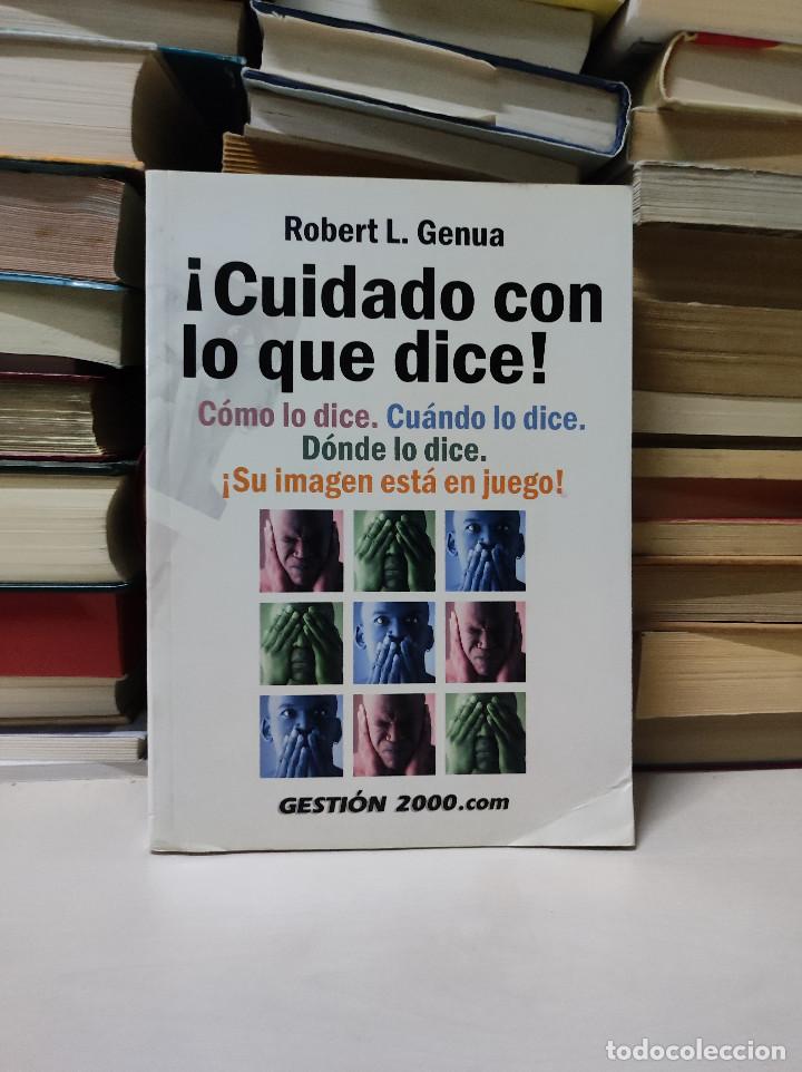 Libros de segunda mano: !CUIDADO CON LO QUE DICE! ROBERT L. GENUA - Foto 1