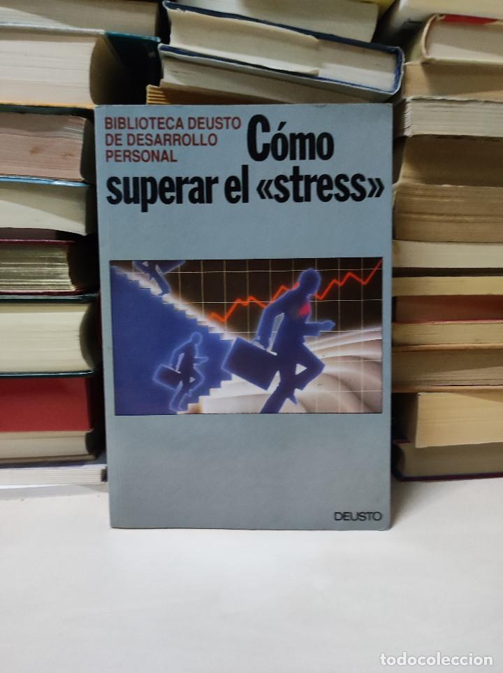 Libros de segunda mano: C&Oacute;MO SUPERAR EL STRESS DEUSTO - Foto 1